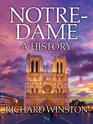 cover image of Notre-Dame, A History